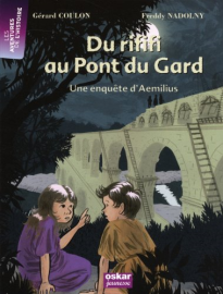 Du rififi au pont du gard